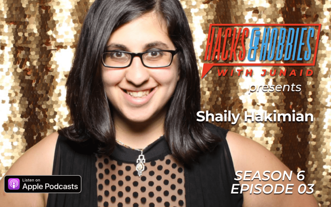 E603 – Shaily Hakimian – How to Turn Your Passion into a Profitable Career