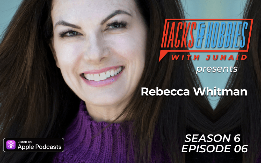 E606 – Rebecca Whitman – How to Transform Your Life into Abundance: Insights from a Self-Made Millionaire