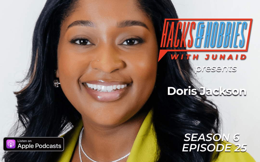 E625 – How to Prioritize Personal Growth and Create a Culture of Accountability and Morale in Work and Life with Doris Jackson-Shazier