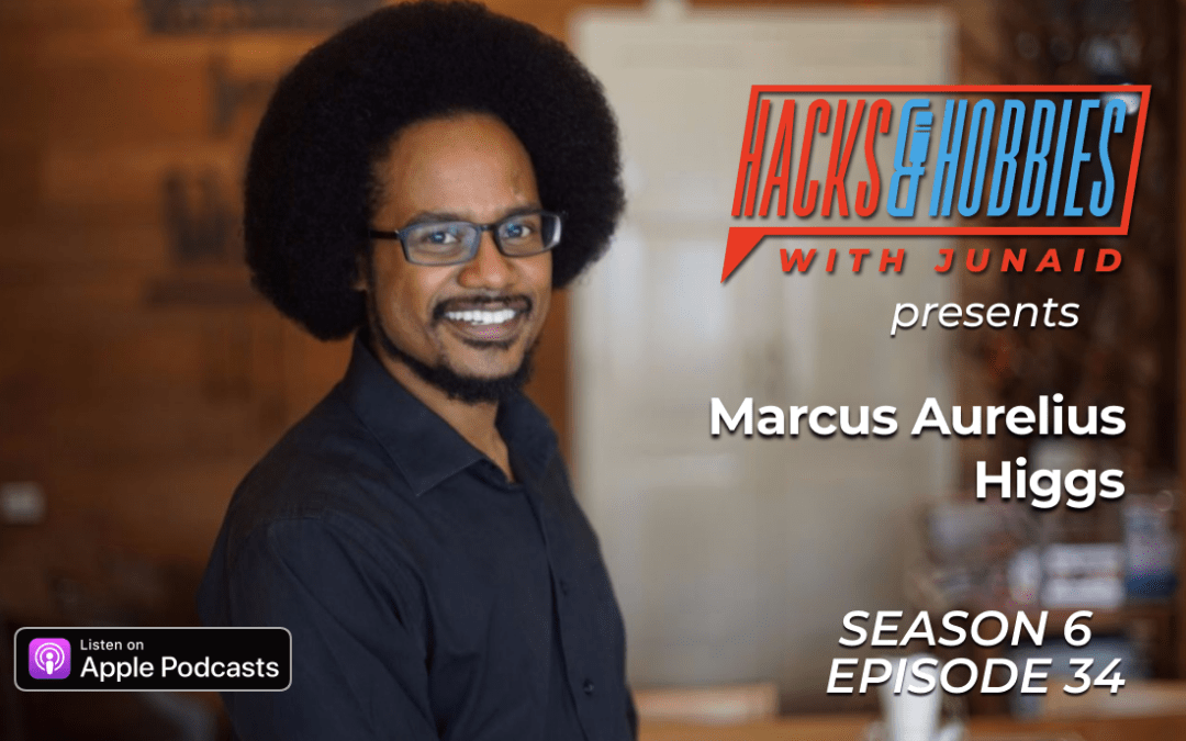 E634 – Marcus Aurelius Higgs – How to Nurture Your Preteen’s Potential Through Meaningful Connection